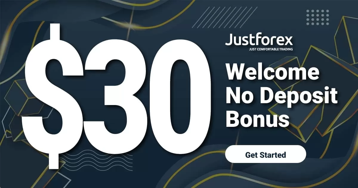 Get an unbelievable $30 Welcome No Deposit Bonus on JustForex