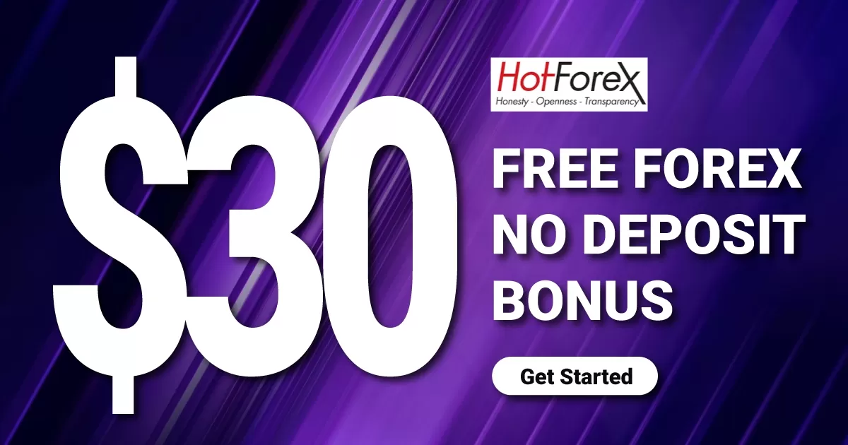 $30 Forex No Deposit Bonus on HotForex