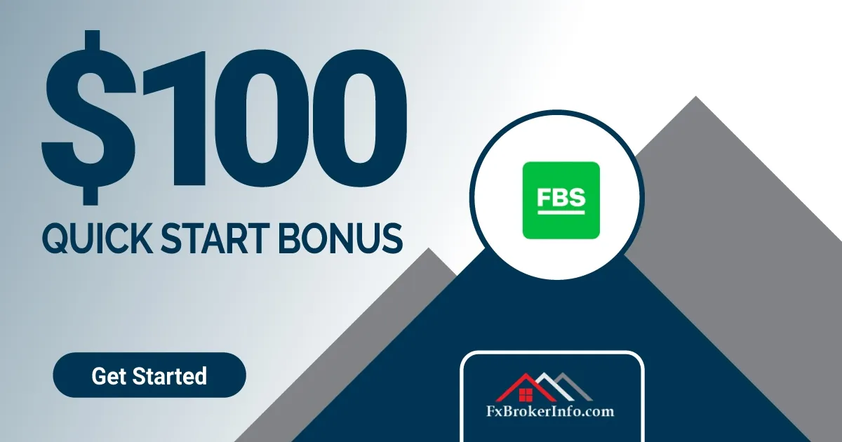 FBS 100 USD Forex Quick Start Bonus For You