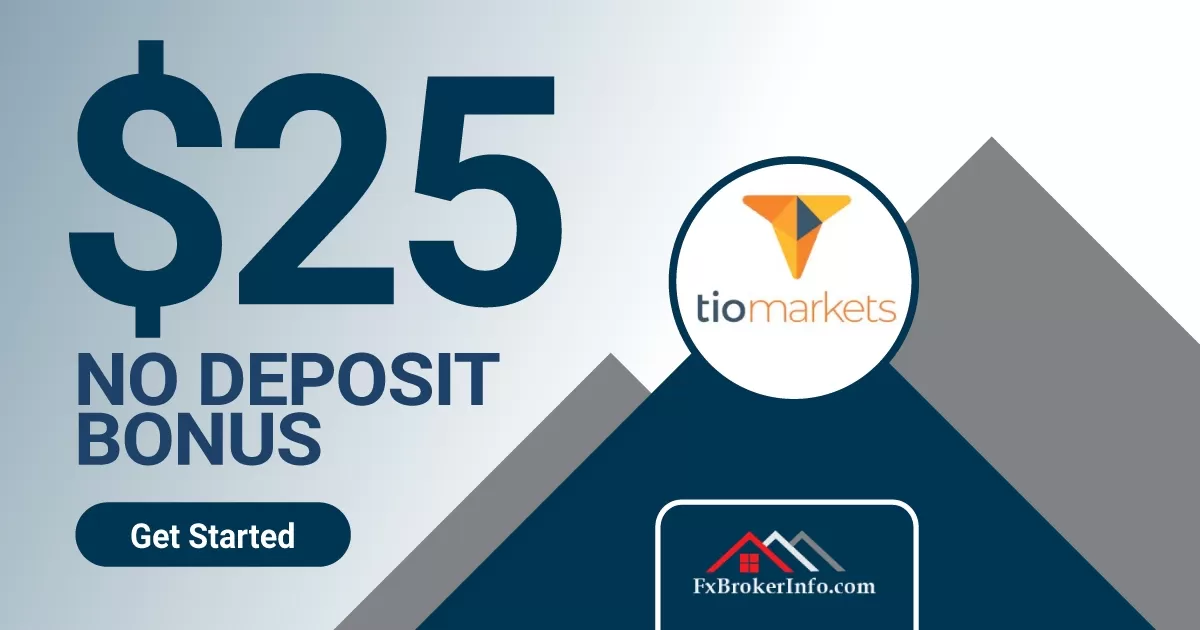 Get $25 No Deposit bonus 2022 by TIO Markets
