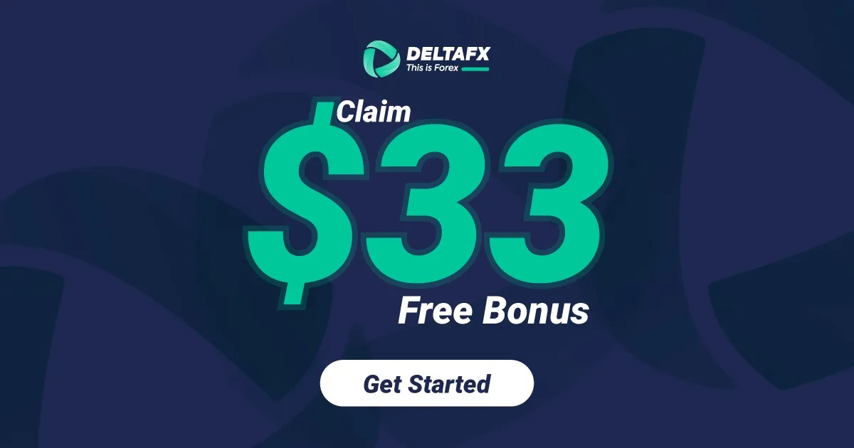 $33 Free Welcome Bonus Special Campaign from DeltaFX