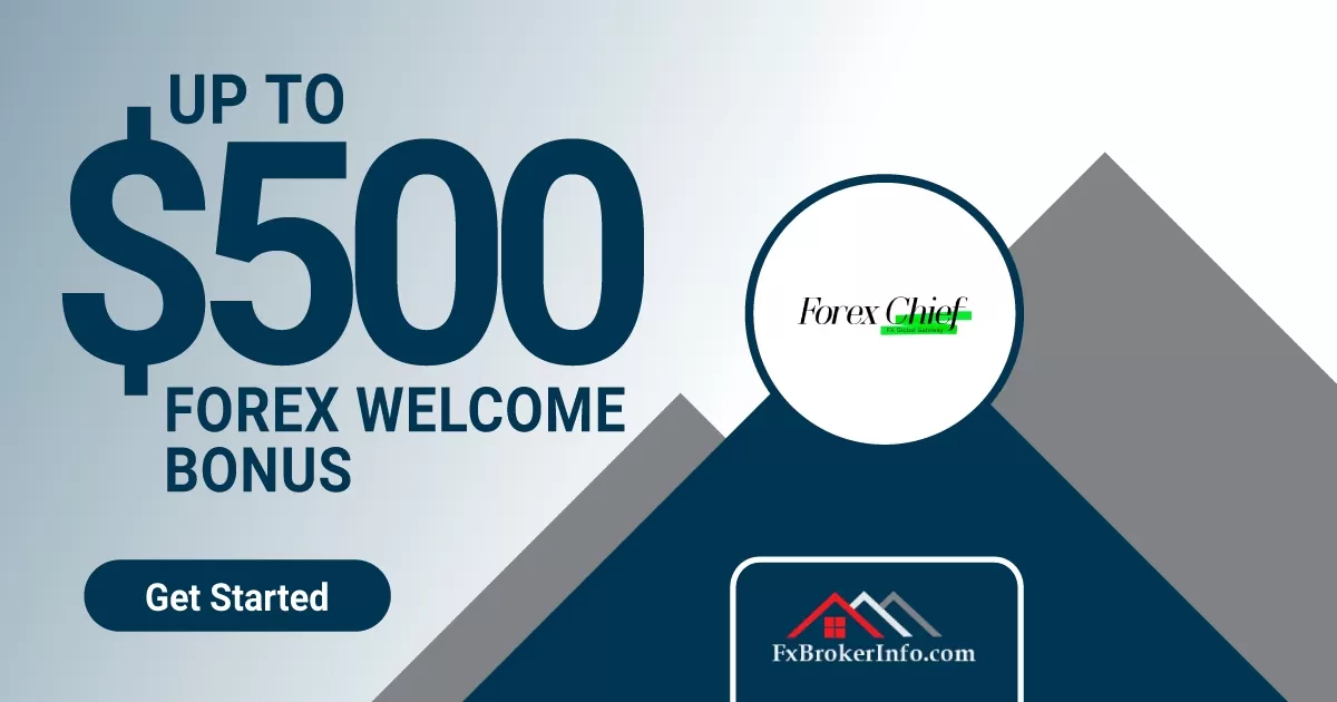 ForexChief 100% Welcome Forex Deposit Bonus (Up to 500 USD)