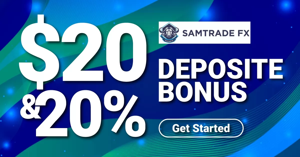 SamTrade FX $20 & 20% Deposite Bonus Promotions