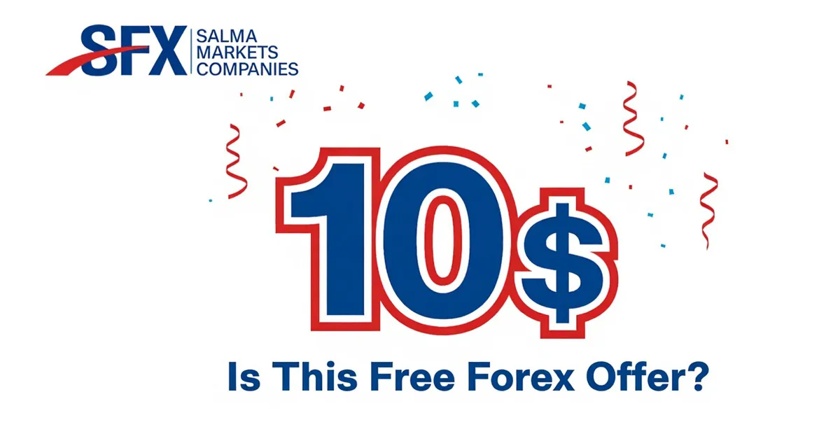 Salma Markets $10 No Deposit Forex Bonus for Traders