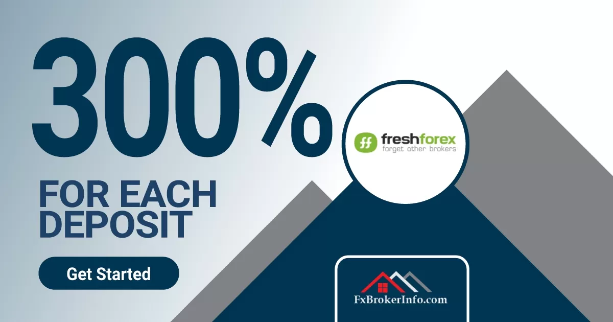FreshForex Get 300% Each Deposit bonus 2022