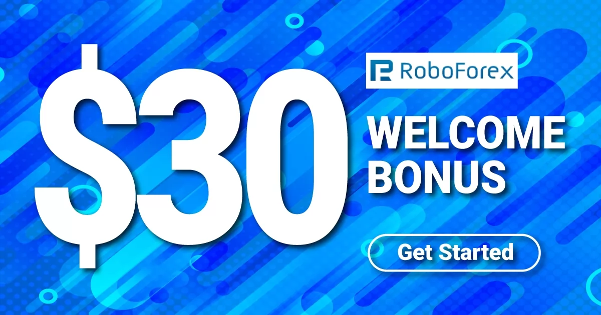 Get RoboForex Welcome Bonus 30 USD