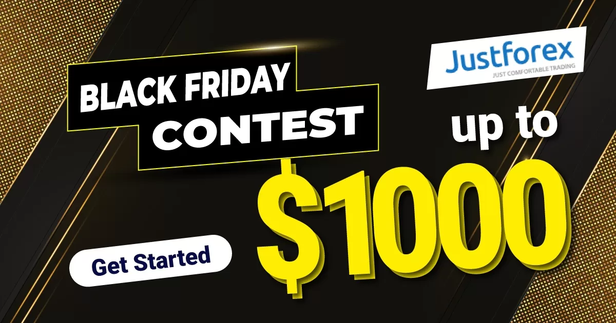 Get Up To $1000 JustForex Black Friday Trading