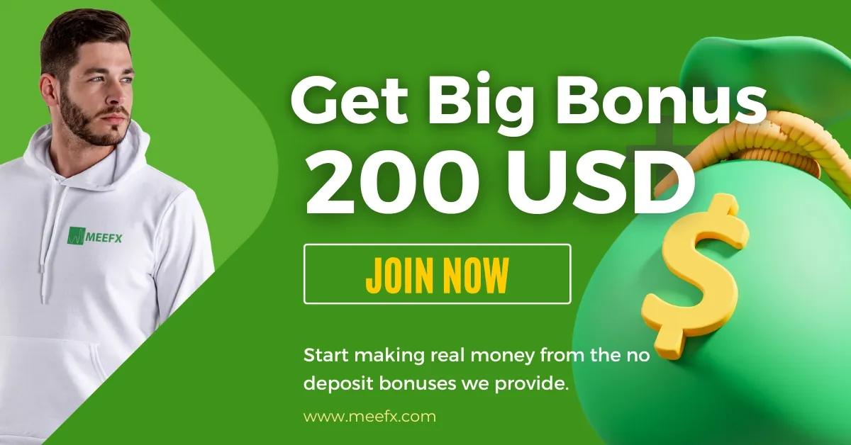 Collect a $200 Big Forex No Deposit Bonus - MeeFX