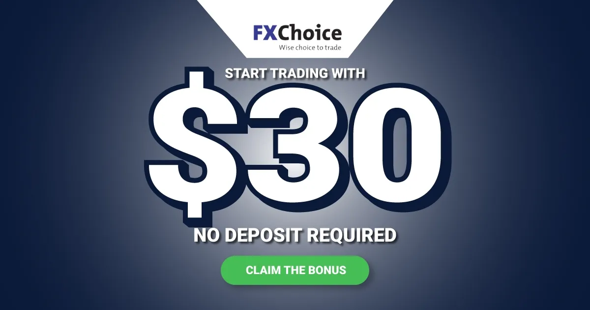 Claim Forex $30 No Deposit Required - FXChoice