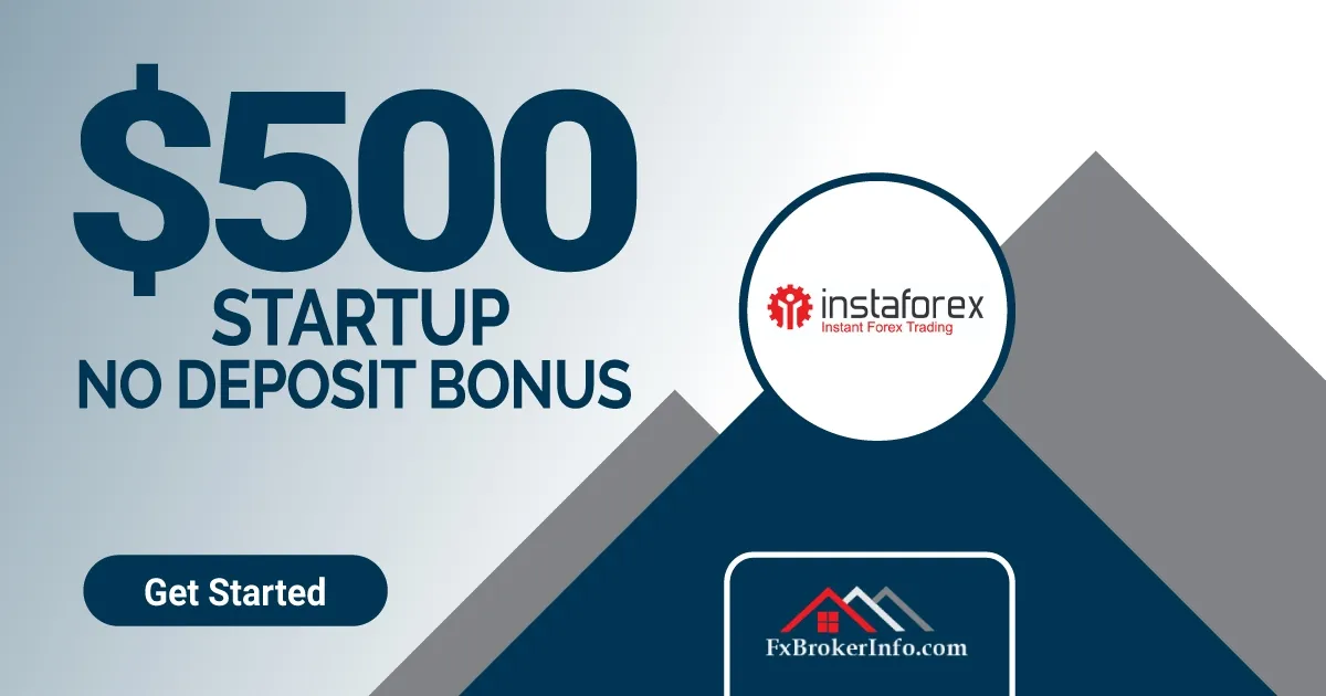InstaForex $500 Start Up No Deposit Bonus