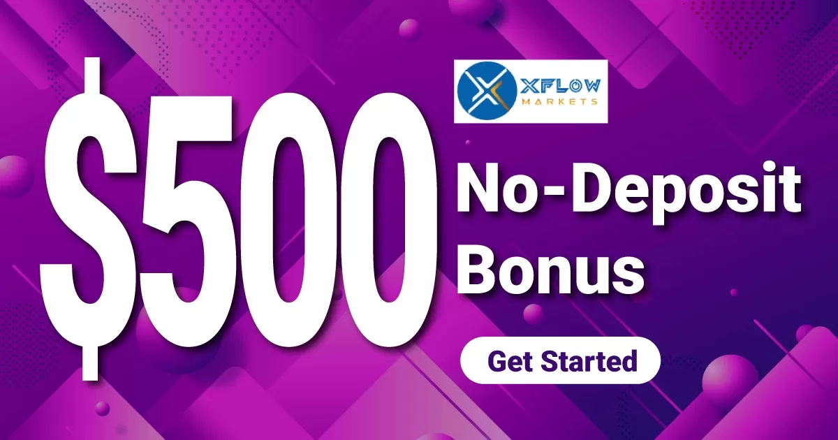 $500 No Deposit Bonus on XFlow Markets