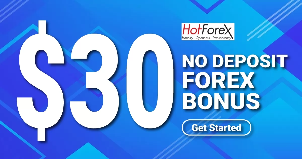 HotForex $30 No Deposit Forex Bonus