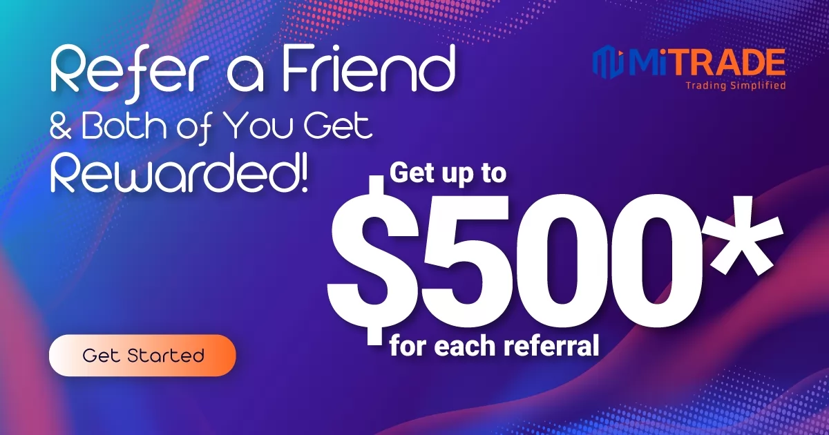 Get up to $500 for each referral Mi Trade