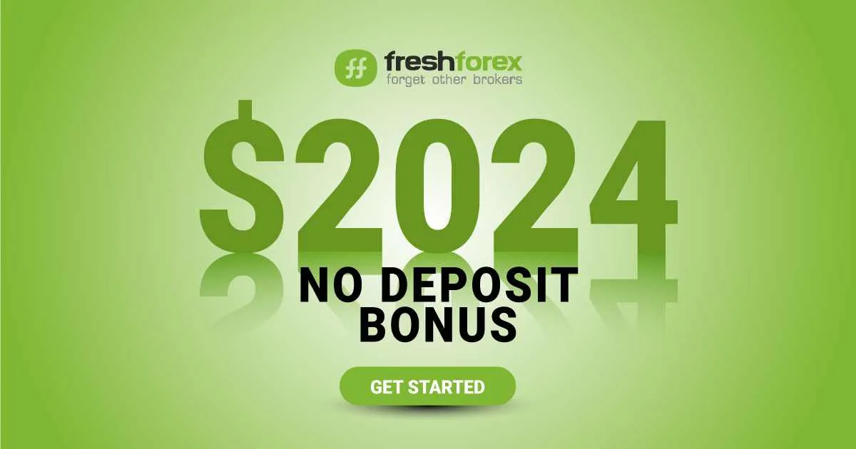 Claim $2024 No Deposit Bonus with Zero Risk at FreshForex