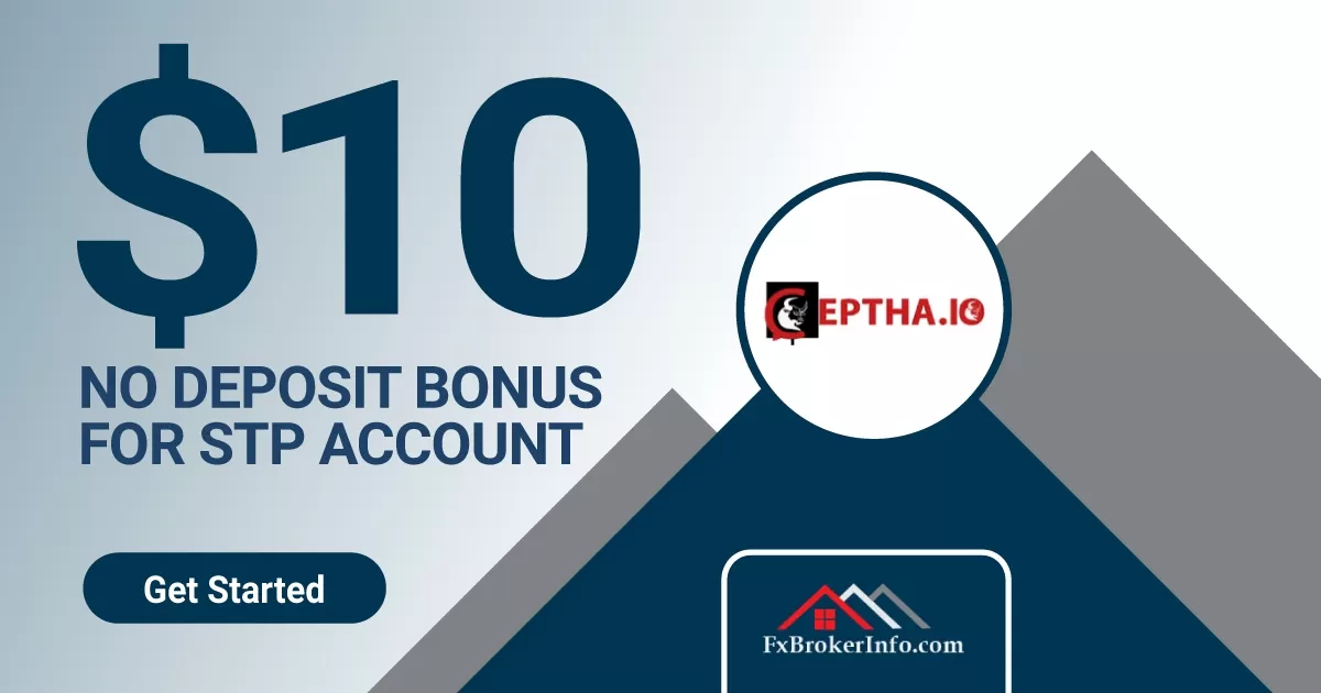 Get Ceptha $10 Forex No Deposit Bonus