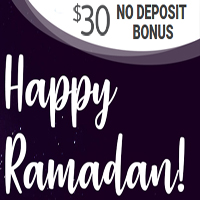No Deposit Bonus offer for Ramadan $30